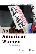 Asian American Women: Issues, Concerns, and Responsive Human and Civil Rights Advocacy