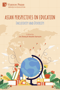 Asian Perspectives on Education: Inclusivity and Diversity