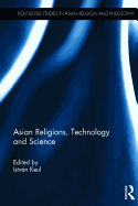 Asian Religions, Technology and Science