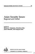 Asian Security Issues: Regional and Global