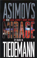 Asimov's Mirage: The New Isaac Asimov's Robot Mystery