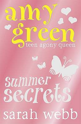 Ask Amy Green: Summer Secrets - Webb, Sarah