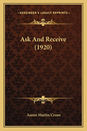 Ask And Receive (1920)