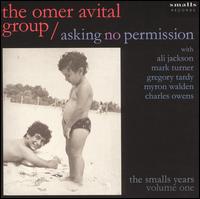 Asking No Permission - Omer Avital Group