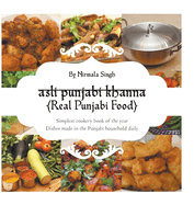 Asli Punjabi Khanna: Real Punjabi Food