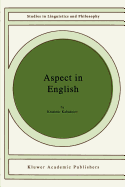 Aspect in English: A "Common-Sense" View of the Interplay between Verbal and Nominal Referents