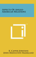 Aspects of Anglo-American Relations