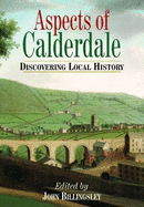 Aspects of Calderdale: Discovering Local History