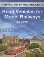 Aspects Of Modelling: Road Vehicles For Model Railways