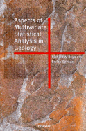 Aspects of Multivariate Statistical Analysis in Geology
