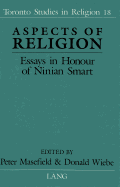 Aspects of Religion: Essays in Honour of Ninian Smart