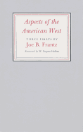 Aspects of the American West, 1: Three Essays
