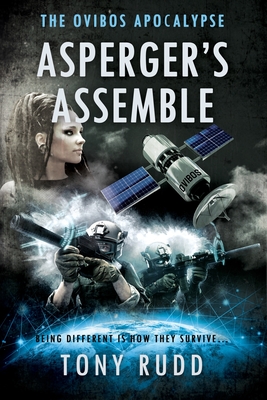 Asperger's Assemble: THE OVIBOS APOCALYPSE: Being different is how they survive... - Rudd, Tony