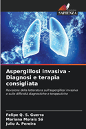 Aspergillosi invasiva - Diagnosi e terapia consigliata