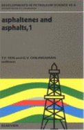 Asphaltenes and Asphalts, 1