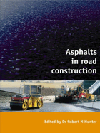 Asphalts in road construction