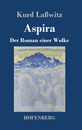 Aspira: Der Roman einer Wolke