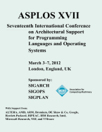 Asplos XVII International Conference on Architectural Support for Programming Languages and Operating Systems