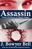 Assassin: Theory and Practice of Political Violence