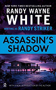 Assassin's Shadow - Striker, Randy, and White, Randy Wayne