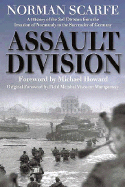 Assault Division: A History of the 3rd Division from the Invasion of Normandy to the Surrender of Germany