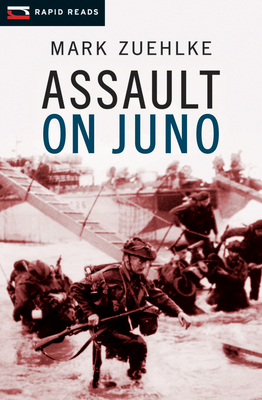 Assault on Juno - Zuehlke, Mark