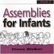 Assemblies for Infants: Bk. 2