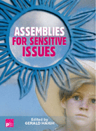 Assemblies for Sensitive Issues