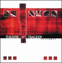 Assembly [Limited Edition] - Theatre of Tragedy