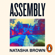 Assembly: The critically acclaimed debut novel