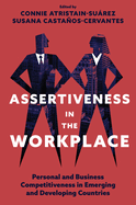 Assertiveness in the Workplace: Personal and Business Competitiveness in Emerging and Developing Countries
