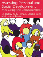 Assessing Children's Personal and Social Development: Measuring the Unmeasurable?