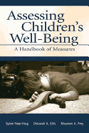 Assessing Children's Well-Being: A Handbook of Measures