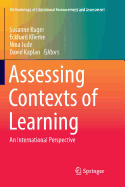 Assessing Contexts of Learning: An International Perspective