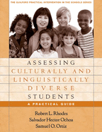 Assessing Culturally and Linguistically Diverse Students: A Practical Guide