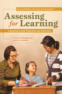 Assessing for Learning: Librarians and Teachers as Partners