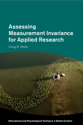 Assessing Measurement Invariance for Applied Research - Wells, Craig S.