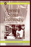 Assessing Science Understanding: A Human Constructivist View