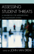 Assessing Student Threats: A Handbook for Implementing the Salem Keizer System