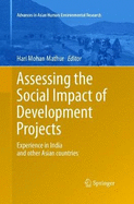 Assessing the Social Impact of Development Projects: Experience in India and Other Asian Countries