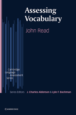 Assessing Vocabulary - Read, John