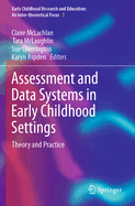 Assessment and Data Systems in Early Childhood Settings: Theory and Practice
