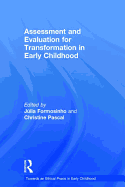 Assessment and Evaluation for Transformation in Early Childhood