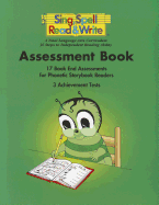 Assessment Book: 17 Book End Assessments for Phonetic Storybook Readers: 3 Achievement Tests