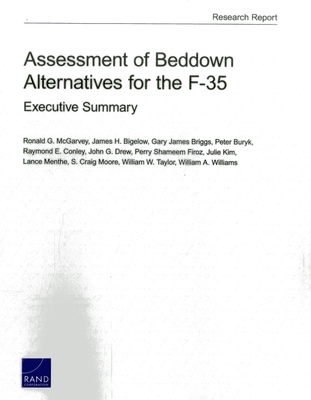 Assessment of Beddown Alternatives for the F-35: Executive Summary - Bigelow, James H, and McGarvey, Ronald G, and Briggs, Gary James