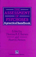 Assessment of Psychoses - Barnes, Thomas R E