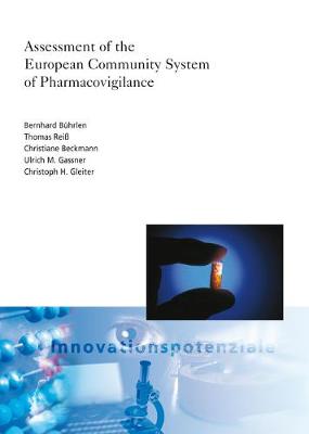 Assessment of the European Community System of Pharmacovigilance. - Bhrlen, Bernhard, and Rei, Thomas, and Beckmann, Christiane