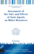 Assessment of the Fate and Effects of Toxic Agents on Water Resources