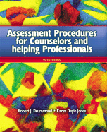 Assessment Procedures for Counselors and Helping Professionals - Drummond, Robert J, and Jones, Karyn Dayle