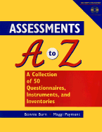 Assessments A to Z, Includes CD-ROM: A Collection of 50 Questionnaires, Instruments, and Inventories